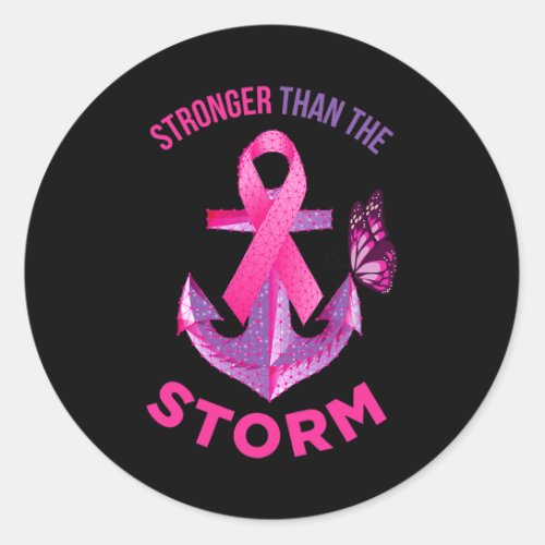 Than The Storm Fight Breast Cancer Ribbon Wear Pin Classic Round Sticker