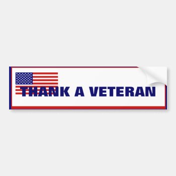 Thank A Veteran American Flag Bumper Sticker by Americanliberty at Zazzle