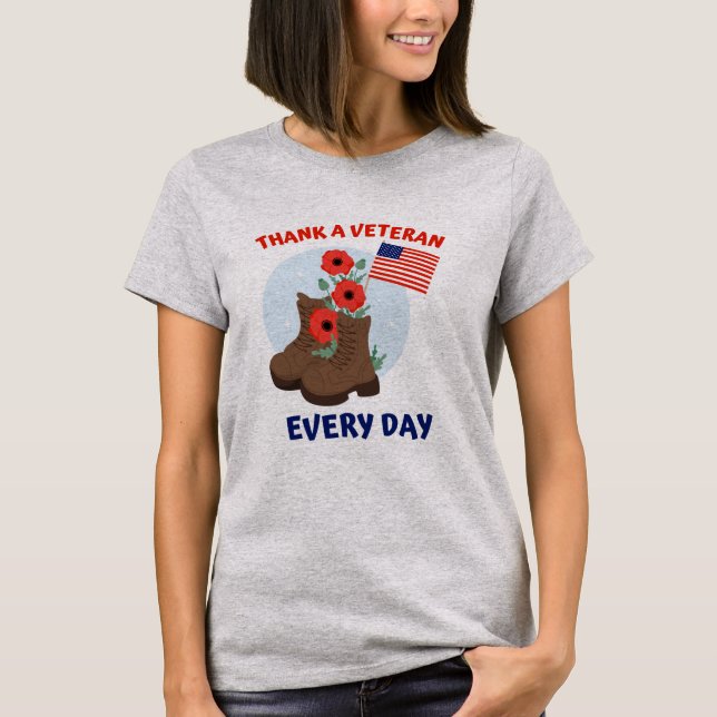 Thank a Veteran Every Day T-Shirt (Front)