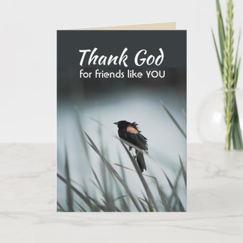 Thank God for Friends like you Black Bird Nature Thank You Card