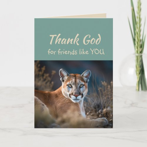 Thank God for Friends like you Cougar Thank You Card