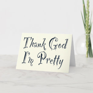 Thank God I'm Pretty Letterpress Thank You Card
