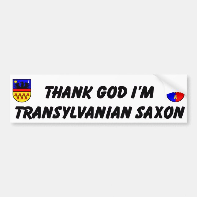 Thank God I'm Transylvanian Saxon Bumper Sticker (Front)