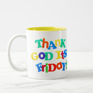 Thank God it's Friday! 2 Sided Mug