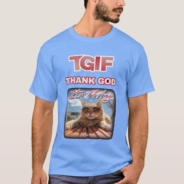 THANK GOD ITS FRIDAY T-Shirt (Front)