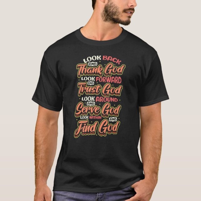 Thank God Trust God Find God Religious   T-Shirt (Front)