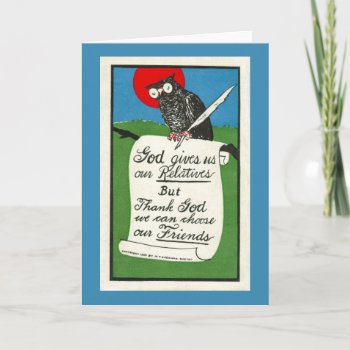 Thank God We Can Choose Our Friends Thank You Card by GoodThingsByGorge at Zazzle