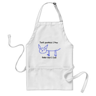 Thank goodness I Draw Better than I Cook Adult Apron