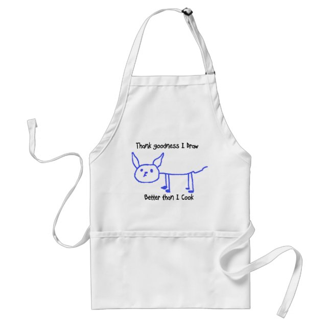 Thank goodness I Draw Better than I Cook Adult Apron (Front)