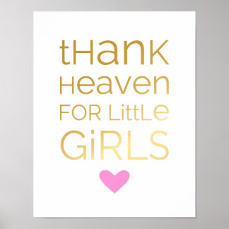 Thank Heaven For Little Girls - Pink - Poster