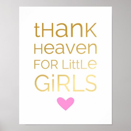 Thank Heaven For Little Girls _ Pink _ Poster