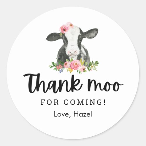 Thank Moo For Coming Cow Birthday Thank You Classic Round Sticker