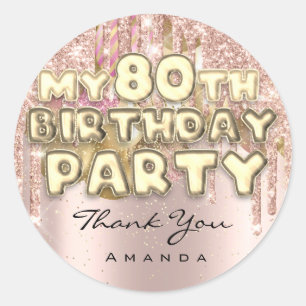 Thank Name 80th Birthday Party Glitter Ballon Rose Classic Round Sticker