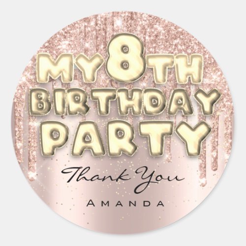 Thank Sweet 8th Birthday Party Glitter Drips Rose Classic Round Sticker