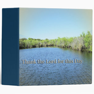Thank the Lord for This Day 3 Ring Binder