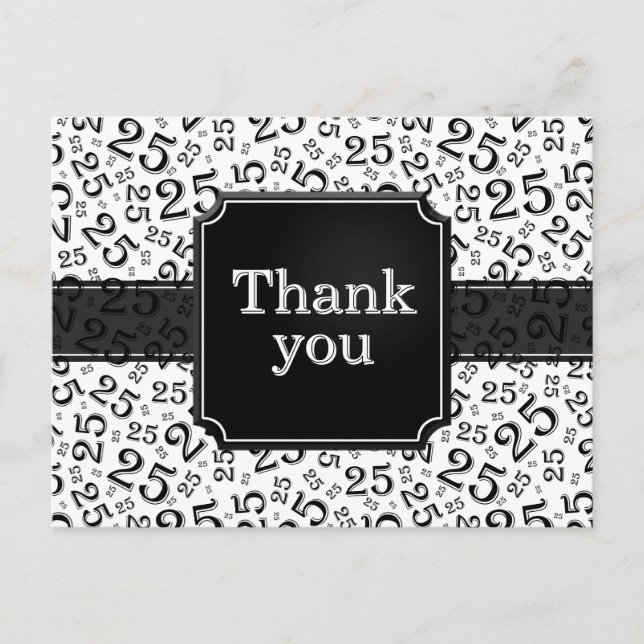 Thank You 25 Number Pattern Black/White Postcard (Front)