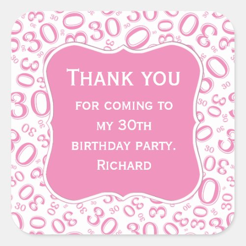 Thank you 30th Birthday PinkWhite Number Pattern Square Sticker