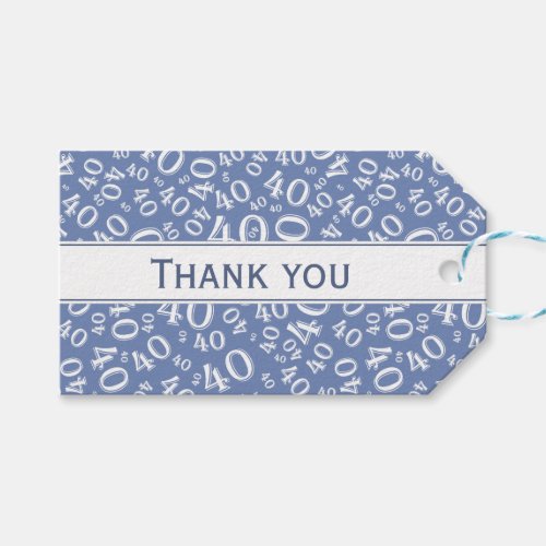 Thank You 40th Birthday BlueWhite Number Pattern Gift Tags