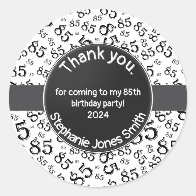 Thank You: 85 Birthday Black/White Number Pattern Classic Round Sticker (Front)