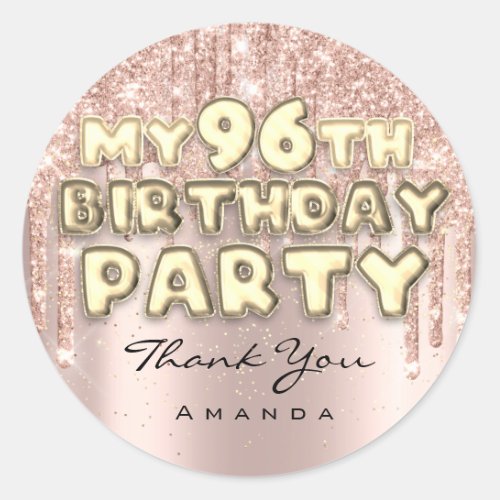 Thank You 96th Birthday Party Glitter Drips Rose Classic Round Sticker
