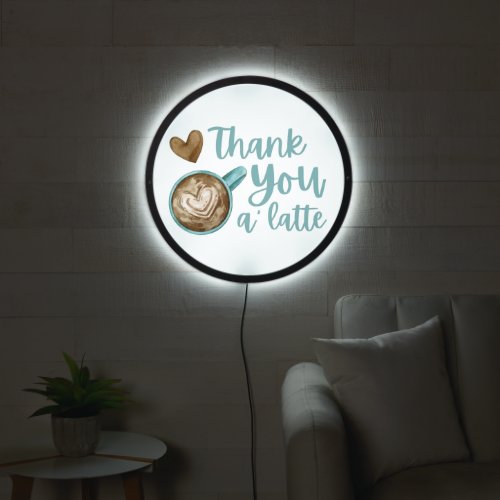 Thank You A Latte Illuminated Sign