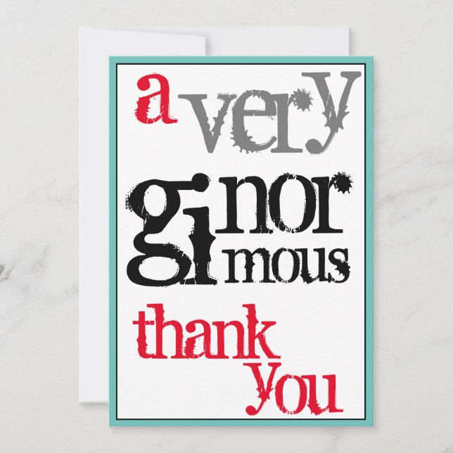 Thank You A Very Big Ginormous Thank You Card (Front)