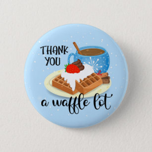 thank you a waffle lot teacher volunteer gift cera button