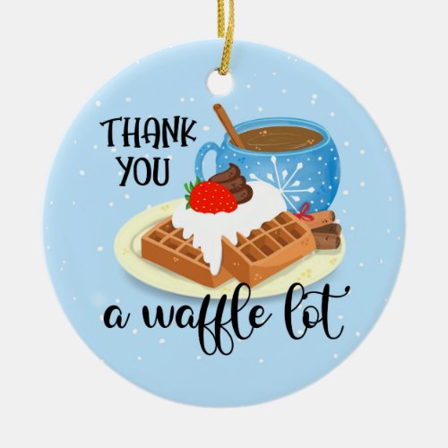 thank you a waffle lot teacher volunteer gift ceramic ornament