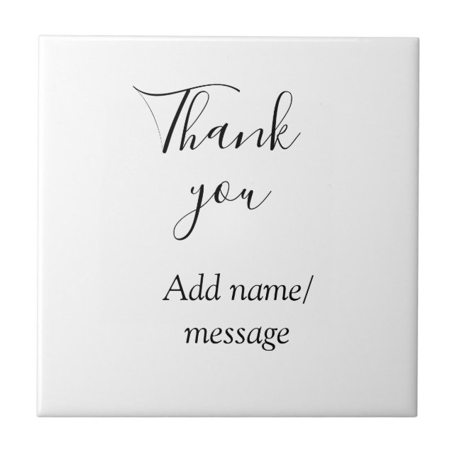 Thank you add name message simple stylish calligra ceramic tile (Front)