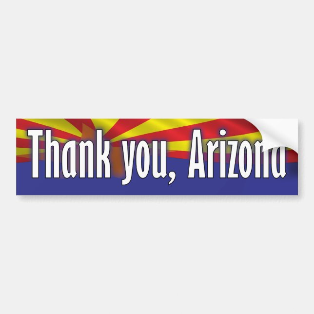 Thank you Arizona - Support Arizona Bumper Sticker (Front)