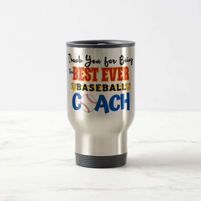 Thank You Baseball Coach Travel Mug (Center)
