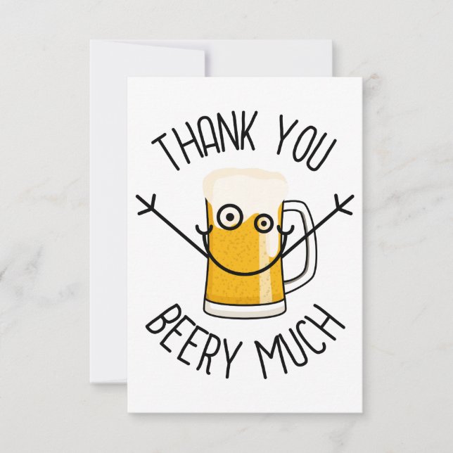 Thank You Beery Much - Silly Face Card (Front)