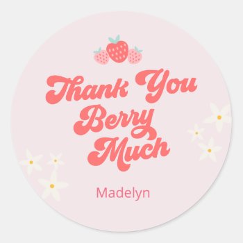 Thank You Berry Much Strawberry Pink Classic Round Classic Round Sticker by ThreeBusyBirds at Zazzle