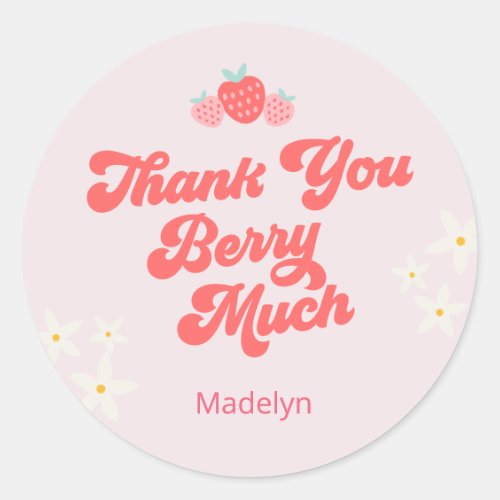 Thank You Berry Much Strawberry Pink Classic Round