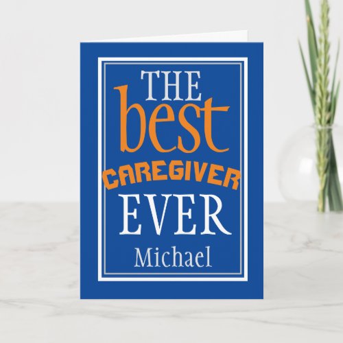 Thank you Best Caregiver Ever Blue Typography Card