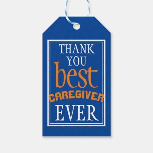 Thank you Best Caregiver Ever Blue Typography  Gift Tags