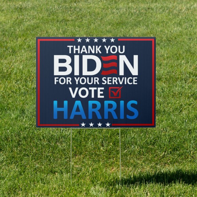 Thank You Biden - Vote Harris 2024 Election Sign (Insitu)