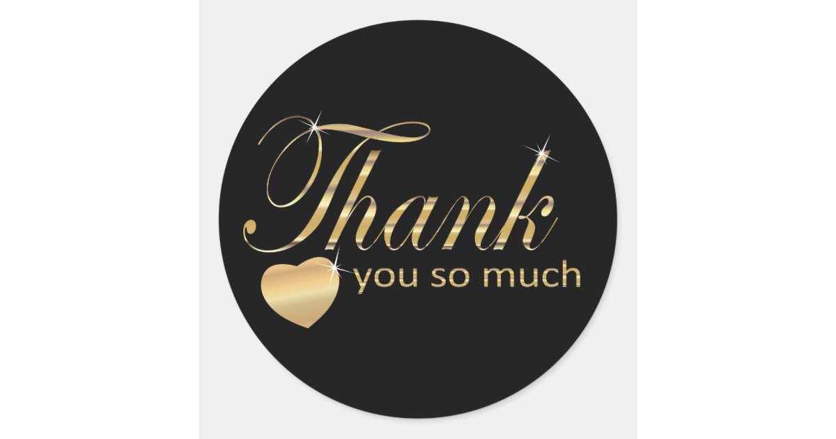 Thank You - Black and Gold Script Classic Round Sticker | Zazzle