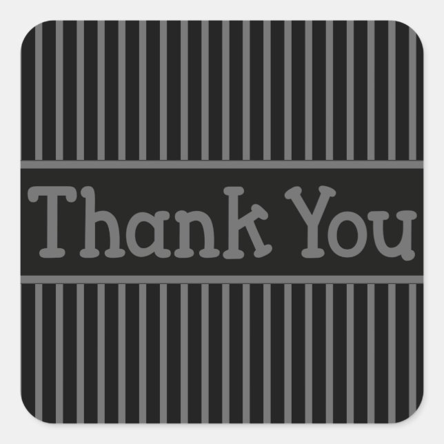Thank You Black And Gray Stripe Square Sticker (Front)