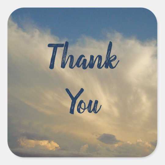 Thank You Blue Sky White Clouds Appreciation Square Sticker | Zazzle.com