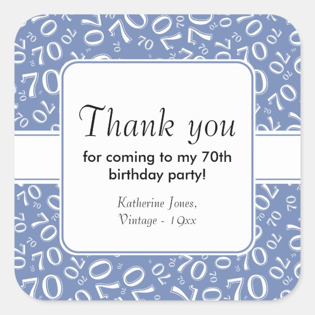 Thank You: Blue/White 70th Birthday Number Pattern Square Sticker (Front)