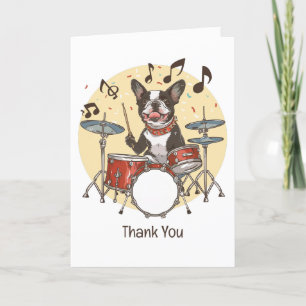 Thank You Boston Terrier Dog Playing Drums Card