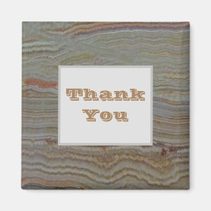 Thank You Brown Gray Striped Onyx Appreciation Magnet