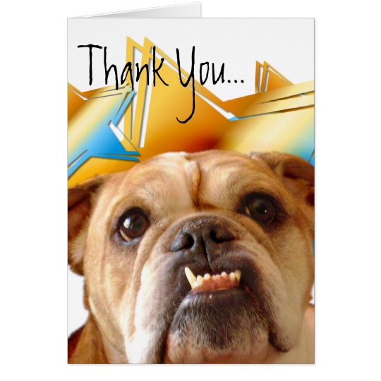 Thank you Bulldog greeting card | Zazzle.com