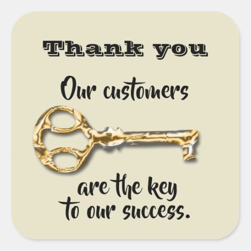 Thank You Business Customers Key to Our Success Sq Square Sticker