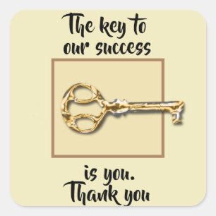 Thank You Business Customers Key to Our Success Square Sticker