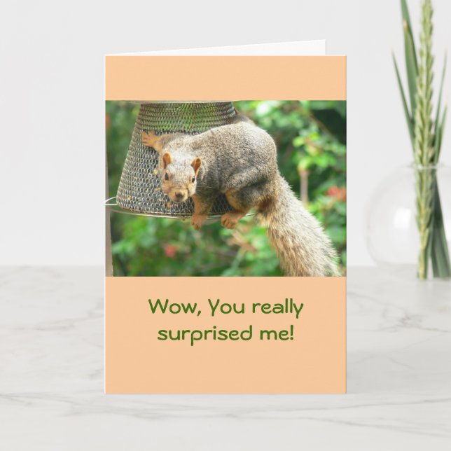 Thank You Card, "Wow,You Really Surprised Me" (Front)