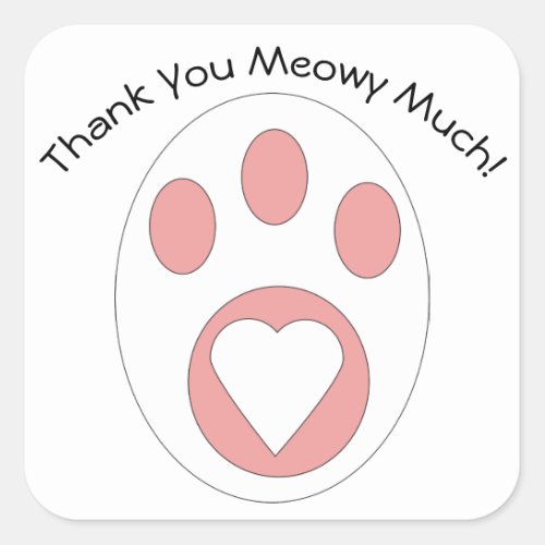 Thank You Cat Paw Cute Personalize Square Sticker