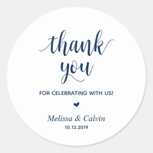 Thank you celebrating with us Wedding Gifts Classic Round Sticker
