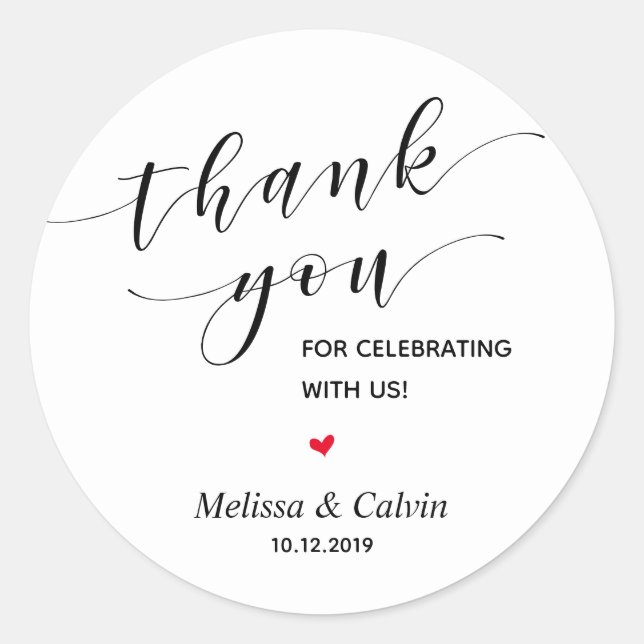 Thank you, celebrating with us, wedding rehearsal classic round sticker (Front)